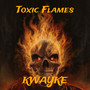 Toxic Flames