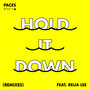 Hold It Down (Remixes)