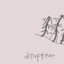 disappear (feat. 303bugworld) [Explicit]