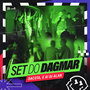 SET DO DAGMAR (Explicit)