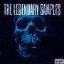 The Legendary Samples (Explicit)