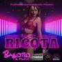 Ricota (feat. Johnny King) [Explicit]