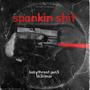 Spankin **** (feat. 163 lil mar & Gen5) [Explicit]