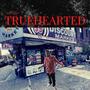 TrueHearted (Explicit)