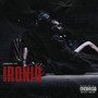 Ironia (Explicit)