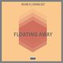 Floating Away (feat. Leeking Out) [Explicit]