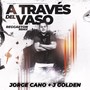 A Través del Vaso (Reggaeton Remix)