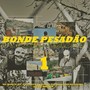 Bonde Pesadão 1 (Explicit)