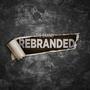 Rebranded (Explicit)