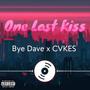 One Last Kiss (feat. CVKES)