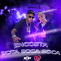 ENCOSTA ,BOTA SOCA SOCA (Explicit)