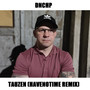 Tauzen (HaveNoTime Remix) [Explicit]