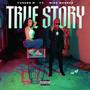 True Story (feat. Migo Monroe) [Explicit]