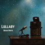 Lullaby (Explicit)