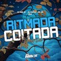Ritmada Coitada da Maria (Explicit)