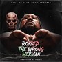 Robbed The Wrong Mexican (feat. Decalifornia & The Prizm) [Explicit]