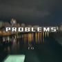 Problems (feat. BlackKasper)