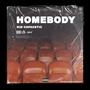 HOMEBODY (Explicit)