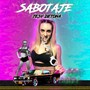 Sabotaje (Explicit)