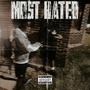 MOST HATED (Explicit)