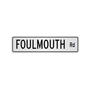 Foulmouth