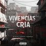 Vivências de Cria (Explicit)