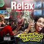 Relax (feat. Pacoo) [Explicit]