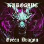 Green Dragon (Explicit)