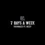 7 Days a Week (feat. Dezzy) [Explicit]