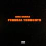 Federal Thoughts (Explicit)