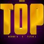 Top (feat. Merno D & Flyin J) [Explicit]