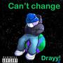 Can't change (Explicit)