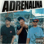 Adrenalina (Explicit)