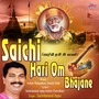 Saichi Hari Om Bhajane