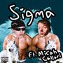 Sigma (feat. Micah Callari)