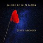 La flor de la creación