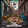 Lunch with the Birds (feat. KiddMatrix) [Explicit]