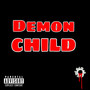 Demon Child (Explicit)