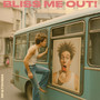 BLISS ME OUT!