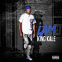 I Am King Kale (Explicit)