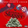 Louisville Sluggers (feat. Young Mann & Jigsaw) [Explicit]