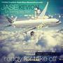 Ready for Take Off: The Lost Files (Explicit)