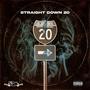 Straight Down 20 (Explicit)