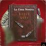 La Cosa Nostra (feat. Jody Alii) [Explicit]