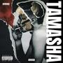 TAMASHA (Explicit)