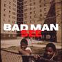 Bad Man See (feat. Types)