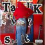 Talk My **** (Explicit)