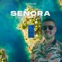 Señora (Explicit)