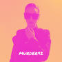 Murder 92 (Explicit)