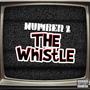 The Whistle (Explicit)